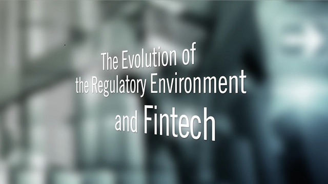 The Evolution of the Regulatory Environment and Fintech