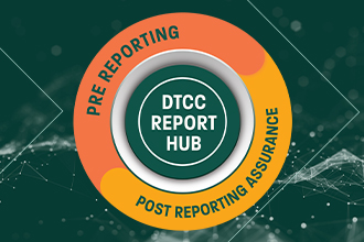 DTCC Report Hub