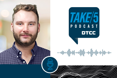 Take 5 Podcast: EMIR Refit Challenges
