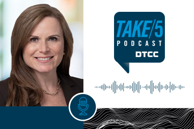 Squeezing the Most Value Out of DTCC's Products and Services