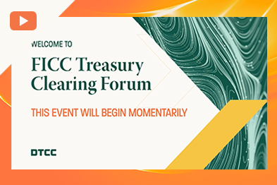 FICC Treasury Clearing Forum