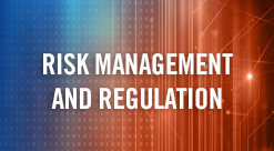 Risk Management & Regulation