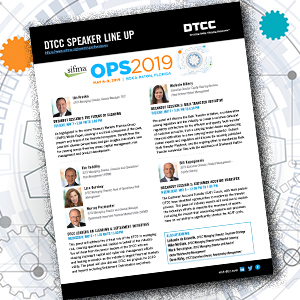 DTCC Executives to Speak at SIFMA Ops 2019