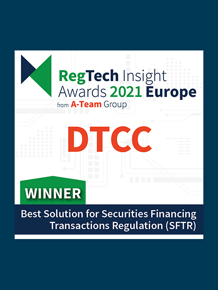 RegTech Insight Names DTCC Report Hub Best Solution for SFTR - 432x575px