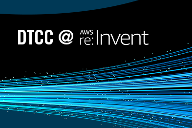 Sharing Our Cloud Journey at AWS re:Invent - DTCC Connection Postcard