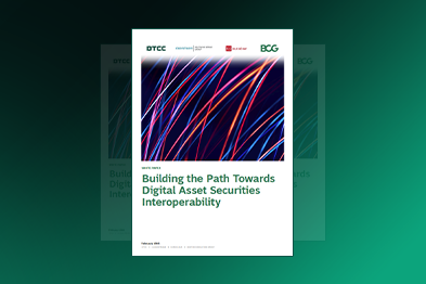 DTCC, Clearstream, Euroclear, and BCG outline why interoperability is essential to scaling digital asset securities and reducing market fragmentation.