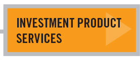 Investment Product Services