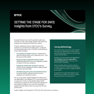 Setting The Stage For 24X5: Insights from DTCC’s Survey