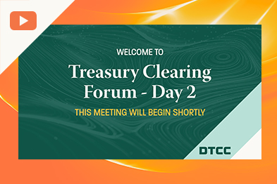 Treasury Clearing Forum Day 2